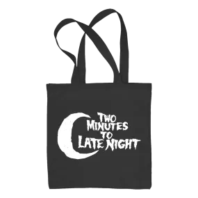 Two Minutes To Late Night "Logo" Black Tote Bag